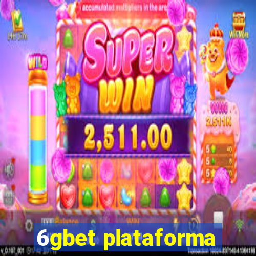 6gbet plataforma